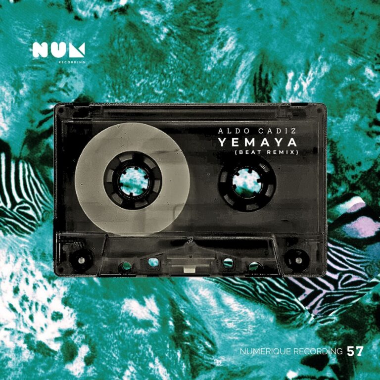 Aldo Cadiz – Yemaya (Aldo Cadiz Beat Remix) on Numerique