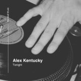 Alex Kentucky – Tonight on Be Adult Music