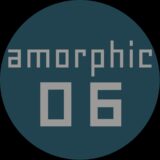 Amorphic – Amorphic 06 on Amorphic