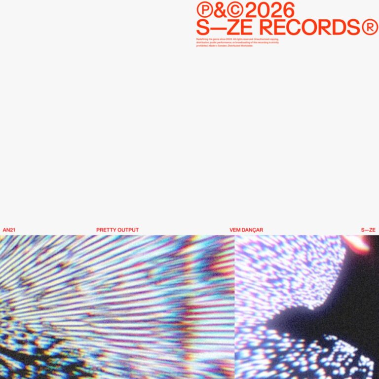 AN21, Pretty Output – Vem Dançar (Extended Mix) on SIZE Records