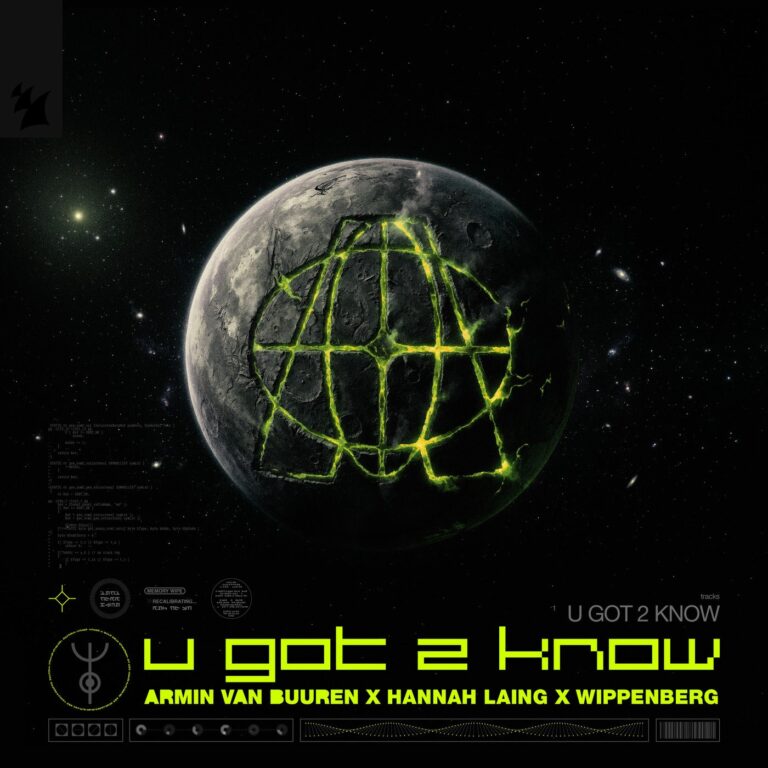 Armin van Buuren, Wippenberg, Hannah Laing – U Got 2 Know on Armada Music