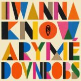 ARYMÉ, DOVnROBS – I Wanna Know on MoBlack Records