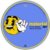 Attilio Gerardi – Back in the House on Material