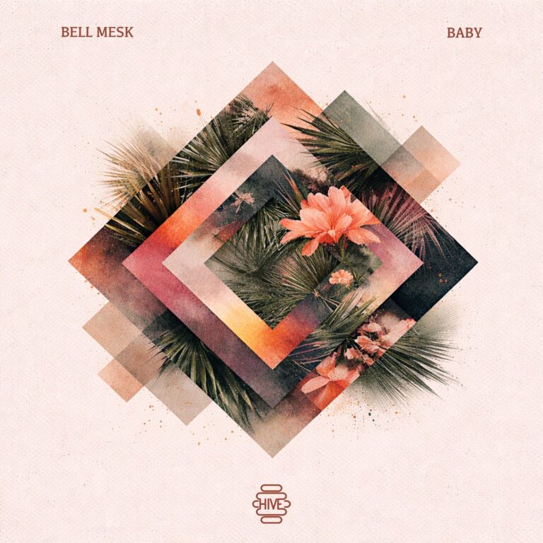 Bell Mesk – Baby on Hive Label