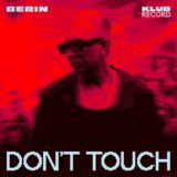 Berin – Don’t Touch (Extended) on Klub Record