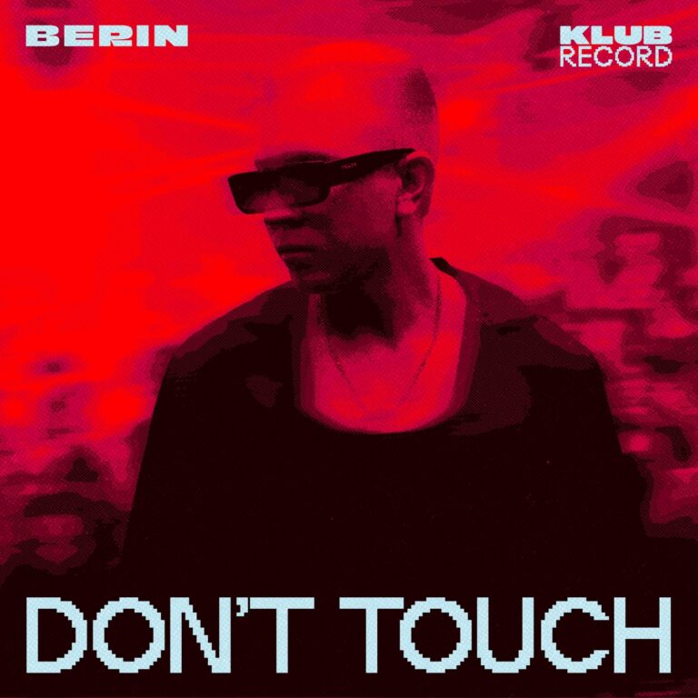 Berin – Don’t Touch (Extended) on Klub Record