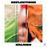 Calaido, Kamai Music – Reflections Ep on Kamai Music
