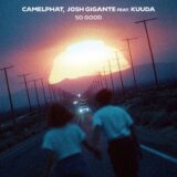 CamelPhat, Josh Gigante, Kuuda – So Good (feat. Kuuda) on When Stars Align