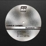 Charlie Conway – Rudded on Fixed Rhythms