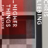 Chris Liebing – Higher Things (FJAAK Remix) on CLR