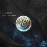 D. Diggler – Black Channel on Lucidflow