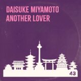 Daisuke Miyamoto – Another Lover on THE KYOTO TRAX