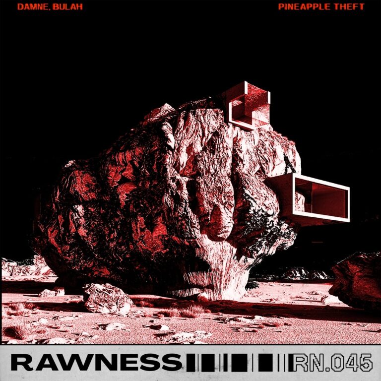 Damne, Bulah – Pineapple Theft on Rawness