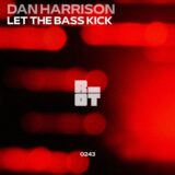 Dan Harrison – Let the Bass Kick on Riot Recordings