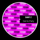 DANY Z – Got to Party on 1980 Recordings