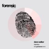 Dave Walker – Kamino on Forensic Records