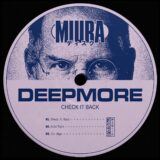 Deepmore – Check It Back on Miura Records