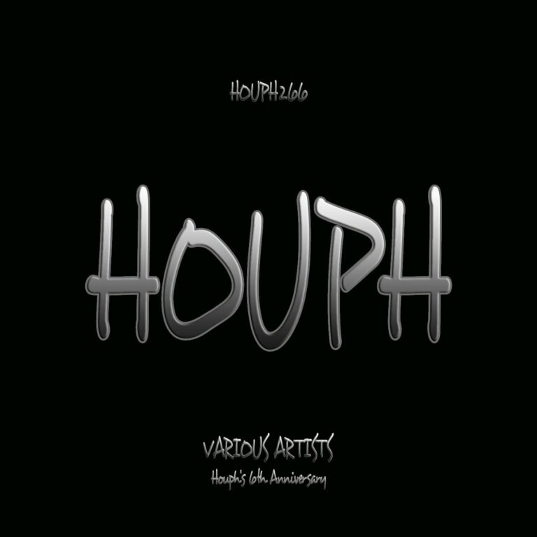 VA – Houph’s 6th Anniversary on HOUPH