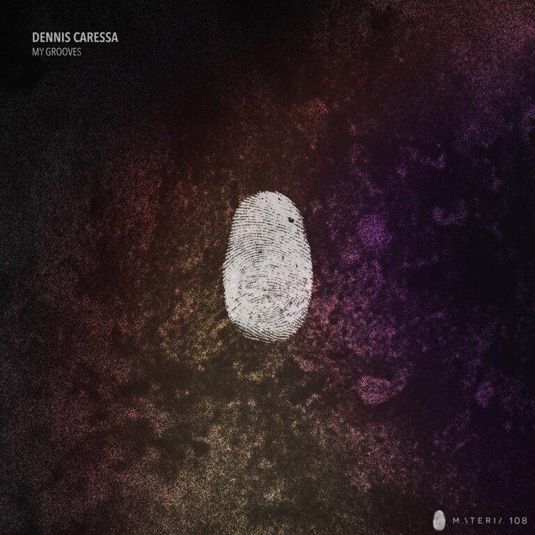 Dennis Caressa – My Grooves EP on Materia