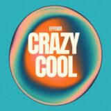 Dj Effendi – Crazy Cool (Original Mix) on PornoStar Records