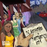 DJ Godfather, Dastardly Kids – Stay Outside on Databass Records