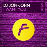 DJ JON-JOHN – I Want You on Finest House Traxx
