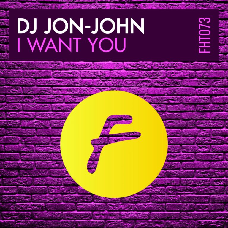 DJ JON-JOHN – I Want You on Finest House Traxx