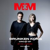 Drunken Kong, Juheun – Circuit EP on Mind Medizin Records