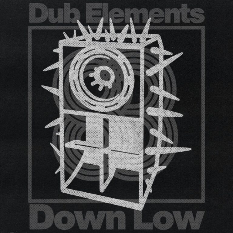 Dub Elements – Down Low on 83