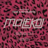 FANK, No Valentia – Wavecycle on Molekül