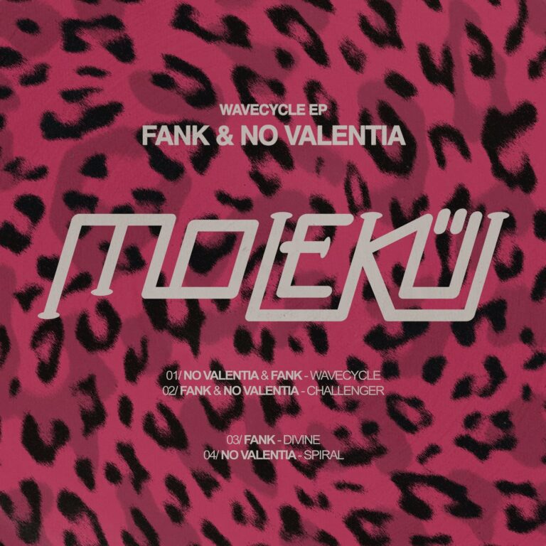 FANK, No Valentia – Wavecycle on Molekül