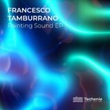 Francesco Tamburrano – Painting Sound on Techenie