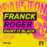 Franck Roger – Paint It Black on Real Tone Records