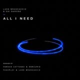 Gai Barone, Luke Brancaccio, Kiki Cave – All I Need (feat. Kiki Cave) [The Remixes] on Music To Die For