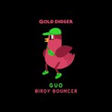 Guo – Birdy Bouncer on Gold Digger Records
