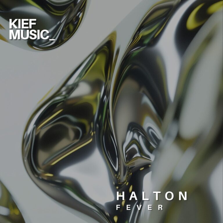 Halton – Fever EP on Kief Music
