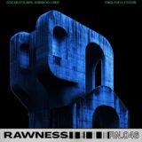 Horacio Cruz, Oscar Escapa – English Lesson on Rawness