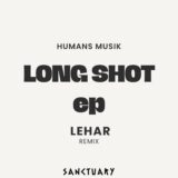 Humans Musik – Long Shot on Sanctuary Music