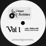 J.K. Rollin – Freaks Love to Sin on Cologne Archives