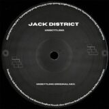 Jack District – Unsettling on DeepBeat Records