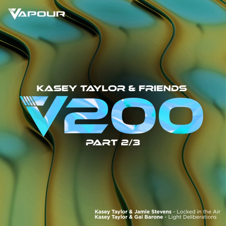 Kasey Taylor, Jamie Stevens, Gai Barone – Kasey Taylor & Friends, Pt. 2 on Vapour Recordings