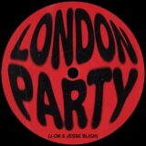 Jesse Bligh, J-OK – London Party on One Percent