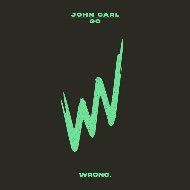 JOHN CARL (US) – Go (Extended Mix) on WRONG.