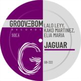 Kako Martinez, lalo leyy, Elia Maria – Jaguar on Groovebom Records