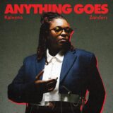 Kaleena Zanders, Shift K3Y, Bipolar Sunshine – Anything Goes (Extended Mixes) on Helix Records