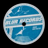 Kokode – Back Together on Blur Records