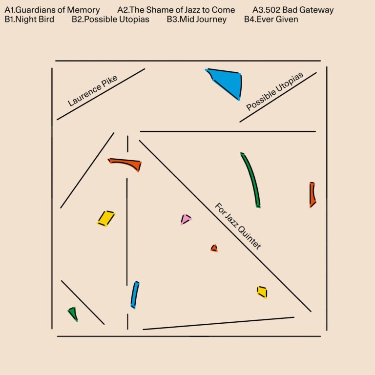 Laurence Pike – Possible Utopias For Jazz Quintet on Balmat