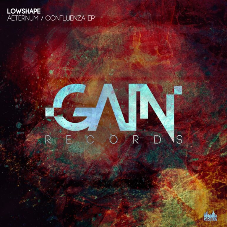 Lowshape – Aeternum / Confluenza EP on Gain Records