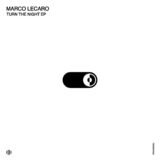 Marco Lecaro – Turn the Night on Orange Recordings