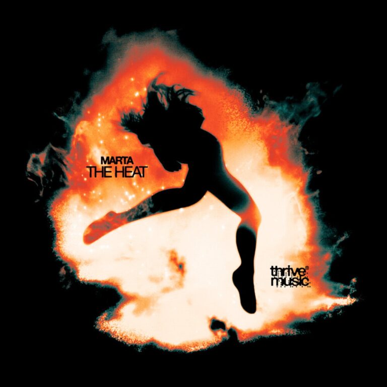MARTA (CA) – The Heat (Extended Mix) on THRIVE MUSIC